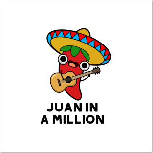 Juan In A Million Cute Mexican Chilli Pun Posters and Art